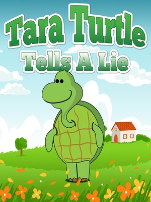 cover image of Tara Turtle Tells a Lie